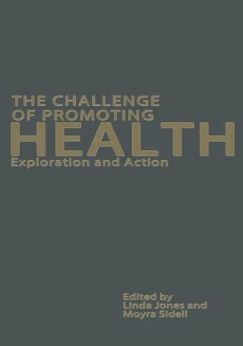 The Challenge of Promoting Health