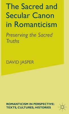 The Sacred and Secular Canon in Romanticism