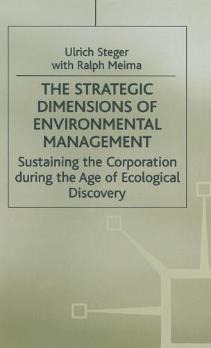 The Strategic Dimensions of Environmental Management