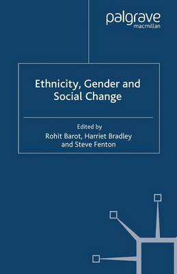Ethnicity, Gender and Social Change