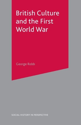 British Culture and the First World War