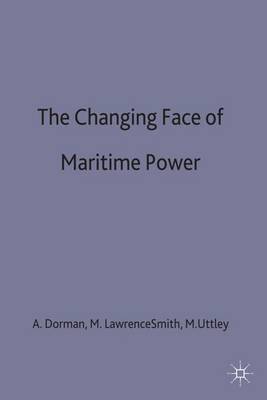 The Changing Face of Maritime Power