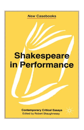 Shakespeare in Performance