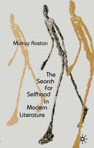 The Search for Selfhood in Modern Literature