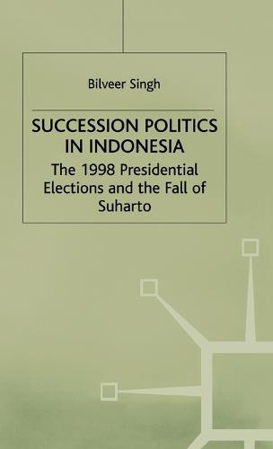 Succession Politics in Indonesia