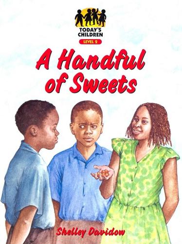 Today Child; Handful of Sweets