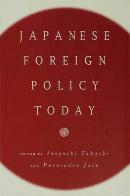 Japanese Foreign Policy Today