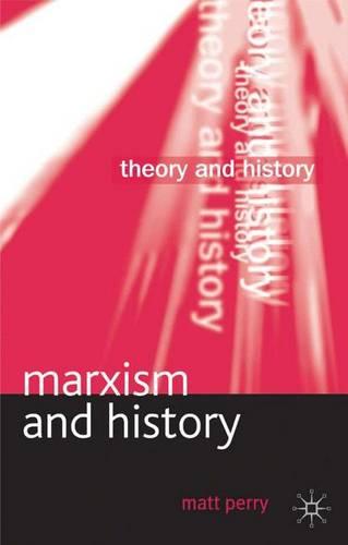 Marxism and History