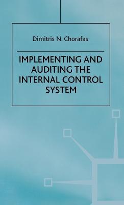 Implementing and Auditing the Internal Control System