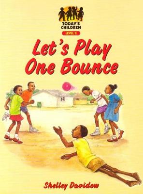 Todays Child; Let's Play