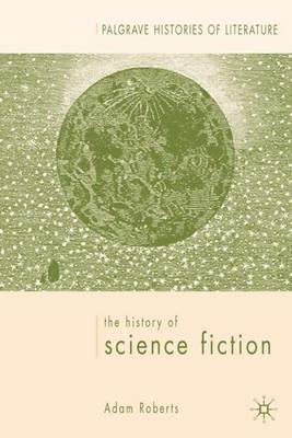 The History of Science Fiction