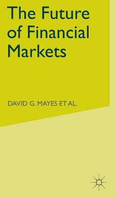 The Future of Financial Markets