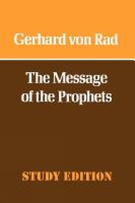 The Message of the Prophets