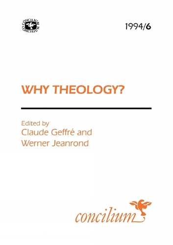 Concilium 1994/6: Why Theology?