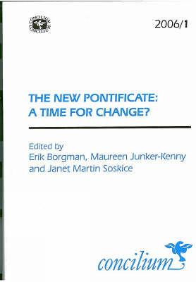 Concilium 2006/1: The New Pontificate