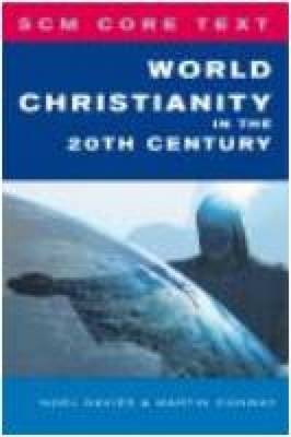 World Christianity in the 20th Century