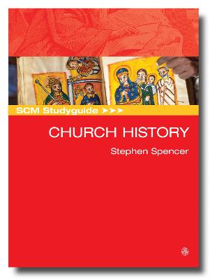 SCM Studyguide: Church History
