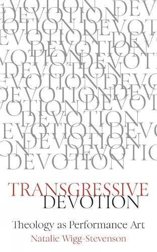 Transgressive Devotion