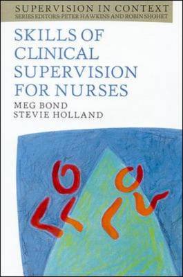 Skills of Clinical Supervision for Nurses