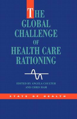 The Global Challenge Health Care Rationing