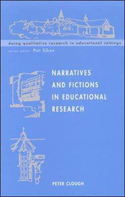 Narratives and Fictions in Educational Research