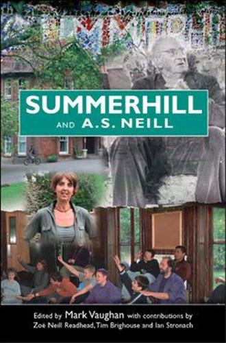 Summerhill and A S Neill