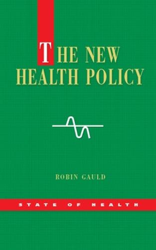 The New Health Policy