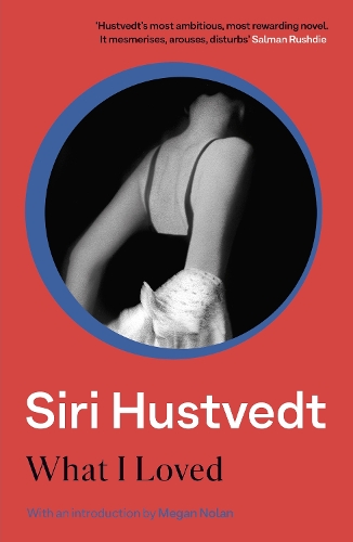 What I Loved by Siri Hustvedt