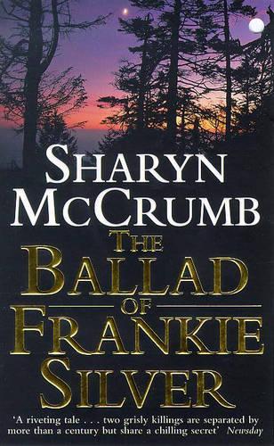 The Ballad of Frankie Silver