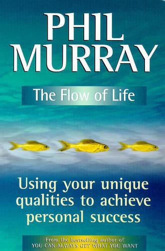 The Flow of Life