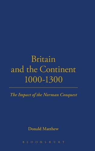 Britain and the Continent 1000-1300