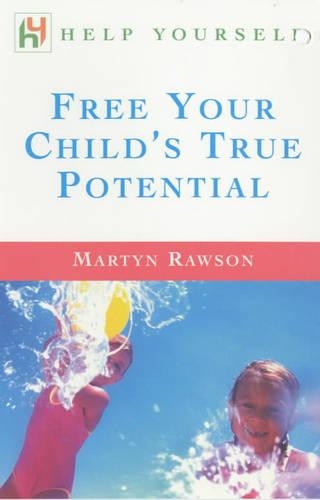 Free Your Child's True Potential