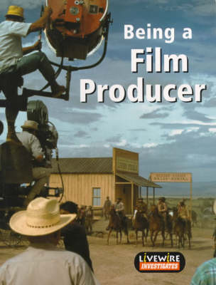 Being a Film Producer: Investigates