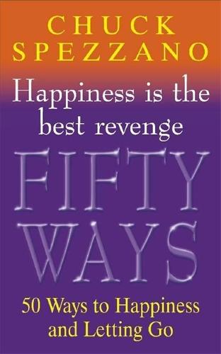 50 Ways to Let Go and Be Happy
