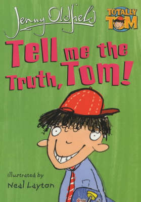 Tell Me the Truth, Tom!