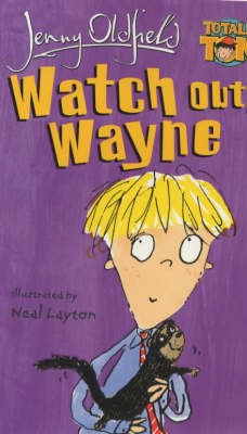 Watch Out, Wayne!