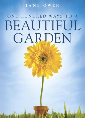 One Hundred Ways to a Beautiful Garden