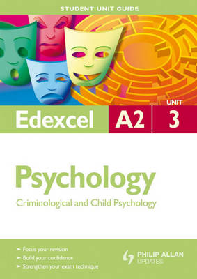 Edexcel Psychology: Unit 3