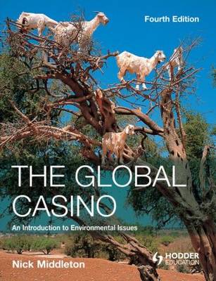 The Global Casino: an Introduction to Environmental Issues