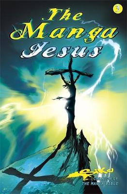 The Manga Jesus Book Three