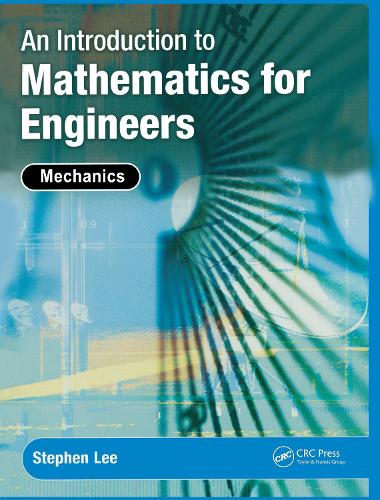 An Introduction to Mathematics for Engineers
