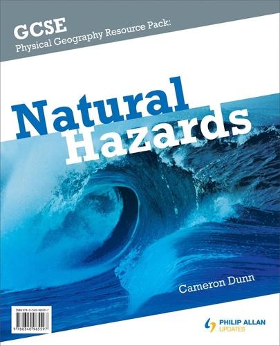GCSE Physical Geography: Natural Hazards Resource Pack (+CD)