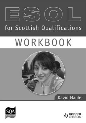 ESOL Workbook for Scottish Qualifications: Workbook Access level 3 & intermediate level 1