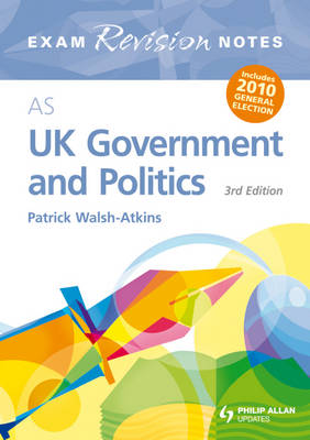 AS UK Government and Politics Exam Revision Notes