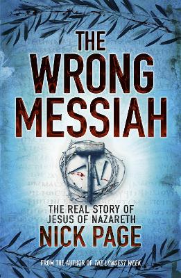 The Wrong Messiah