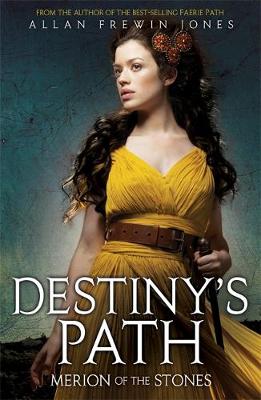 Destiny's Path: Merion of the Stones