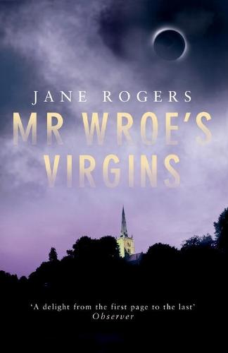 Mr Wroe's Virgins