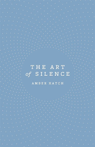 The Art of Silence