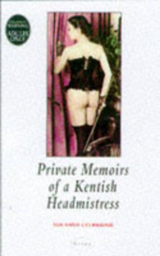 Private Memoirs of a Kentish Headmistress