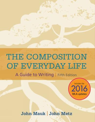 The Composition of Everyday Life, 2016 MLA Update (with APA 2019 Update Card)